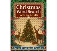Christmas Word Search book for Adults: Large Print Christmas Puzzle Book for Adults and Seniors: Difficult Word Searches with Story Clues and Full Solutions.