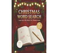 Christmas Word Search Book:: Fun Christmas Word Search Puzzles for Adults and Teens | 50+ Holiday-Themed Puzzles in Easy-to-Read Print | Perfect Gift ... Relaxing Winter Days | 6x9 Inches, 110 Pages