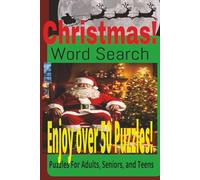 Christmas Word Search: Christmas Winter Holiday Cozy Wordsearch Puzzle Book with Easy to Read Print about Christmas, Winter, Holidays, Xmas, Fun, and ... Festive, Original, Great Gift for Vacations