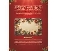 Christmas Word Search Classic Puzzle Book: Word Searches with Easy to Read Print about Christmas, Holidays, Winter, and More | 8.5 x 11 inches, 135 ... Gift for Vacations, Holidays and Free Times