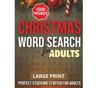 Christmas Word Search for Adults: 100 Christmas Puzzles for Relaxation, Focus & Holiday Fun | Large Print 8.5x11 Edition