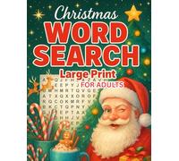 Christmas Word Search For Adults Large Print: Easy Relaxing Puzzles for Adults & Seniors (Fun Holiday Activity Book With Solutions)