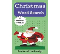 Christmas Word Search Puzzle Book: 75 Word Searches with easy to read print themed around Christmas, Winter holidays, Yuletide and more, 97 pages, 75 ... the holidays, free time, and vacations.