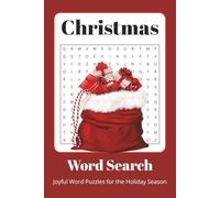 Christmas Word Search Puzzle Book: Christmas Word Search for All Ages | 50+ Festive Puzzles | A Perfect Gift for the Holidays, Winter Break, and Cozy Evenings