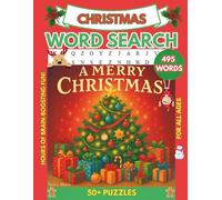 CHRISTMAS WORD SEARCH PUZZLE BOOK: Festive Holiday Fun with Over 50+ Jolly Word Puzzles for All Ages!