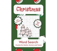Christmas Word Search Puzzle Book: For Folks Interested in Holidays, a Festive Time of Year, Winter Cheer, and More…A Great Gift for Vacations, Stocking Stuffers, and Relaxation