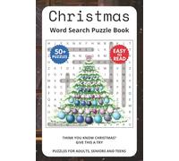 Christmas Word Search Puzzle Book: Think you know Christmas? Give this a try. Puzzles for Adults, Seniors and Teens.