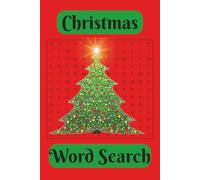 Christmas Word Search Puzzle Book: Word searches with easy to read print about Christmas, Christmas Day, Christmas Eve and more |6x9 inches, 110 ... for graduations, vacations and freetime.