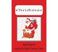 Christmas Word Search Puzzle Book: Word Searches With Easy To Read Print about Christmas, Holiday, Winter and More | 6x9 inches 110 pages | 50+ ... Holidays, Relaxation and Free Times
