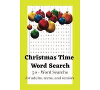 Christmas Word Search Puzzles: word search with wasy to read print about christmas, holiday, family and more | 6x9 inches| 110 pages| 50+ puzzles| ... vacation, holidays, road trips and free time