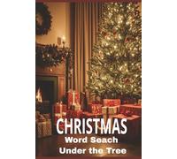 CHRISTMAS Word Search Under the Tree: Word searches with Easy to Read print for CHRISTMAS - Word Searches for all ages under the Tree