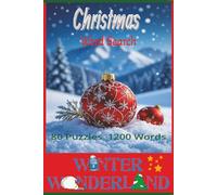 Christmas Word Search: Word Search with Easy to Read Print | Winter Wonderland | 80 Puzzles of Pure Fun| 6x9 inches| 1200 Words ... An Ideal Christmas present for adults, seniors & teens