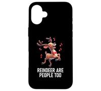 Christmas Xmas Reindeer are People Too Funny Dancer Coque pour iPhone 16 Plus