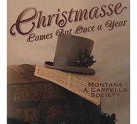 Christmasse Comes But Once a Year