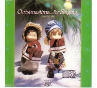 Christmastime . . . for Singing