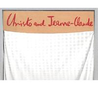 Christo and Jeanne-Claude : Early works, 1958-1969