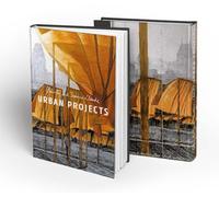 Christo and Jeanne-Claude: Urban Projects