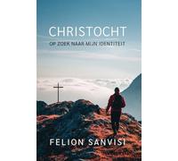 CHRISTOCHT: Op zoek naar mijn identiteit
