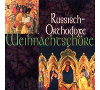 Christoff-Robev-Dimitrov - Russisch Orthodoxe Weihnachtschore [Import]