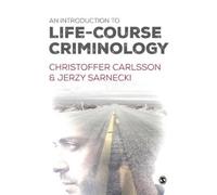 Christoffer Carlsson Jerzy Sarne An Introduction to Life-Course Criminol (Poche)