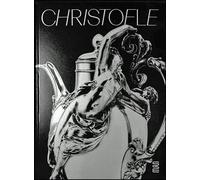 Christofle Une brillante histoire - Audrey Gay-Mazuel - Arts Decoratifs Mad - relié - Catalogue d'exposition