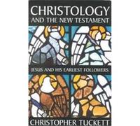 Christology and the New Testament C. M. Tuckett (Auteur)