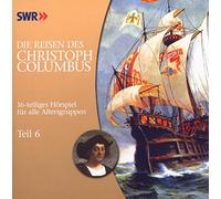 Christoph Columbus - Die Reisen des C. Columbus 6