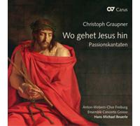 Christoph Graupner Christoph Graupner: Wo Gehet Jesus Hin: Passionskantaten (CD)