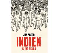 Christoph Haas Joe Sacco Indien: Öl ins Feuer (Relié)