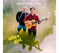 Christoph & Lollo - Alles Gut [Import]
