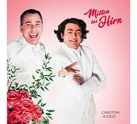 Christoph & Lollo - Mitten Ins Hirn [Import]