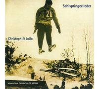 Christoph & Lollo - Schispringerlieder (Eins) [Import]
