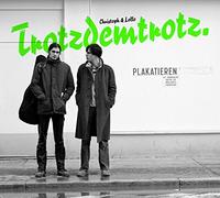 Christoph & Lollo - Trotzdemtrotz [Import]