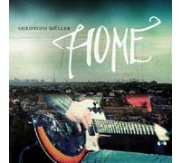 Christoph Mueller – Home – CD – Edel