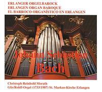 Christoph Reinhold Morath - Erlanger Orgelbarock [Import]