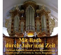 Christoph Reinhold Morath - Mit Bach Durchs Jahr und Zeit [Import]