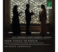 Incrustation Armonico – De Venise à Berlin : Sonates baroques en trio pour violon – CD