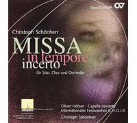Christoph Schoenherr - Missa in Tempore Incerto