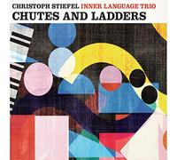 Christoph Stiefel Inner Language Trio - Chutes and Ladders [Import]