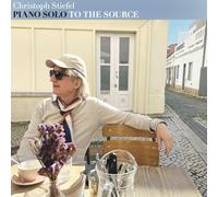 Christoph Stiefel – Piano Solo: to the Source – Vinyle