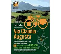 Christoph Tschaikner Rad-Route Via Claudia Augusta 2/2 Padana Budget (Poche)