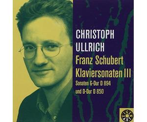 Christoph Ullrich : Franz Schubert Klaviersonaten III