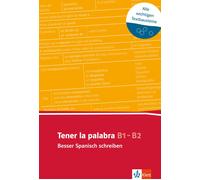 Christoph Wurm Tener la palabra: Besser Spanisch schreiben: Spanischer L (Poche)