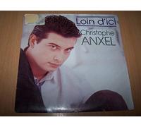 Christophe Anxel - Loin D'ici (Part 1) / Loin D'ici (Part 2) - 45 tours 7"