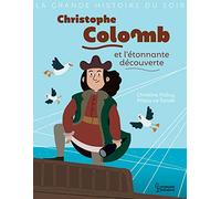 Christophe Colomb et l'étonnante découverte