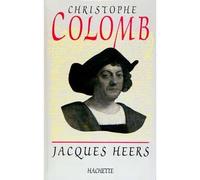 Christophe Colomb - Jacques Heers - Hachette Litterature - broché - Livre