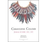 Christophe Colomb - Journal De Bord, 1492-1493