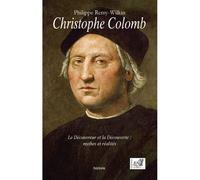 Christophe Colomb Le découvreur et la découverte : mythes et réalités - Collectif - Samsa - broché - Biographie