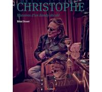 Christophe, histoires d'un dandy décalé