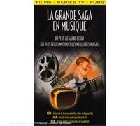 La Grande Saga En Musique